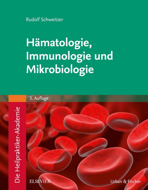 Produktbild: Die Heilpraktiker-Akademie. H&auml;matologie, Immunologie und Mikrobiologie