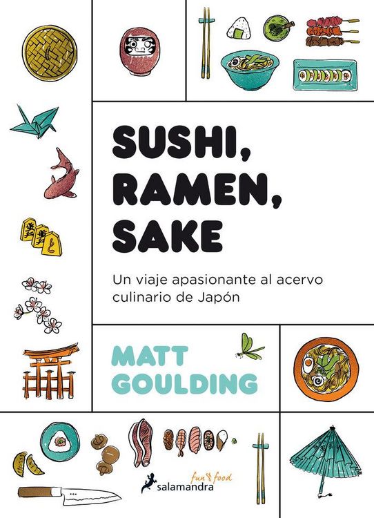 Produktbild: Sushi, ramen, sake : un viaje apasionante del acervo culinario de Jap&oacute;n