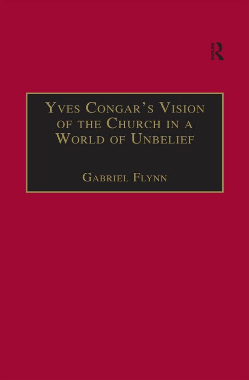Produktbild: Yves Congar's Vision of the Church in a World of Unbelief