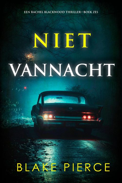 Produktbild: Niet Vannacht (Een Rachel Blackwood Thriller-Boek Zes)