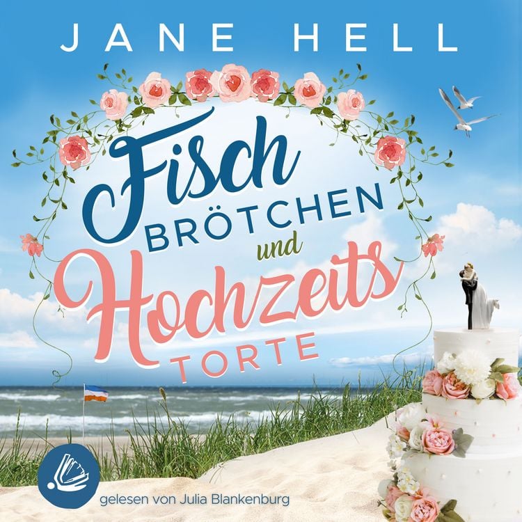 Bild vom Artikel Fischbrötchen und Hochzeitstorte: Ein Ostseeroman | Fördeliebe 8 vom Autor Jane Hell