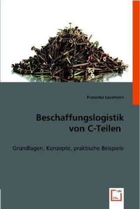 Produktbild: Lausmann, F: Beschaffungslogistik von C-Teilen