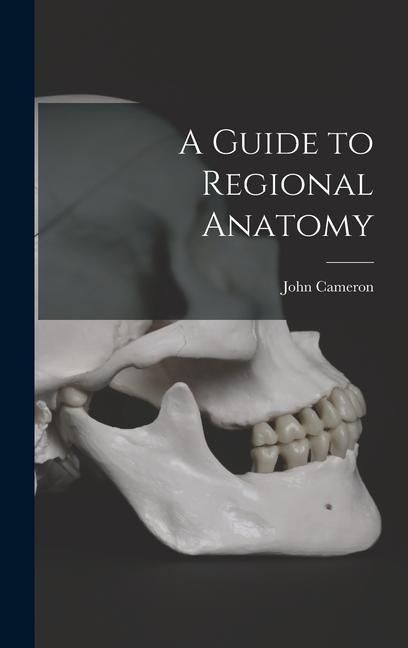 Produktbild: A Guide to Regional Anatomy [microform]