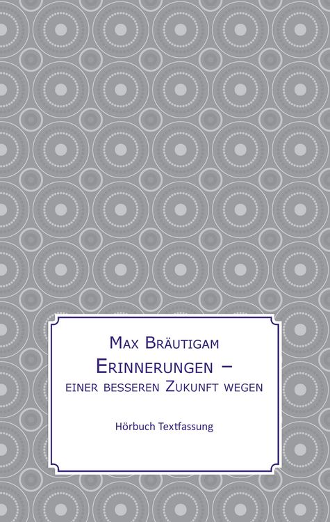 Produktbild: Erinnerungen einer besseren Zukunft wegen