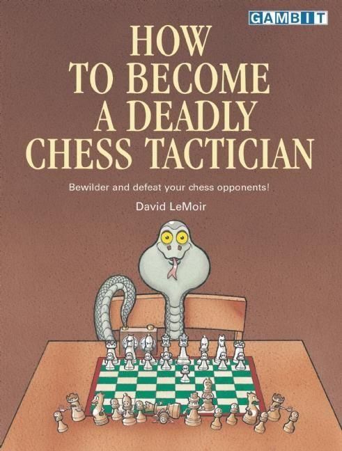 Produktbild: How to Become a Deadly Chess Tactician