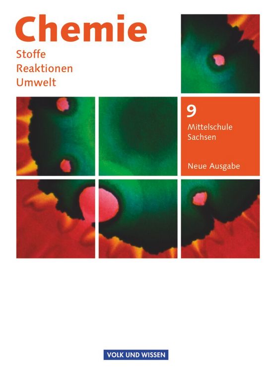 Produktbild: Chemie: Stoffe - Reaktionen - Umwelt 9. Schuljahr - Sch&uuml;lerbuch Mittelschule Sachsen