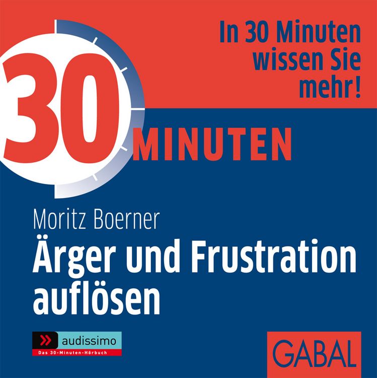 Produktbild: 30 Minuten &Auml;rger und Frustration aufl&ouml;sen
