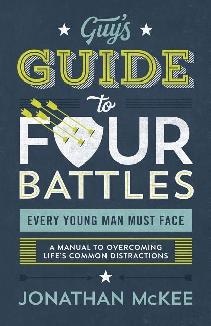 Produktbild: The Guy's Guide to Four Battles Every Young Man Must Face