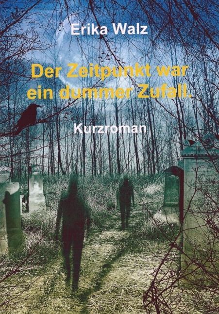 Produktbild: Der Zeitpunkt war ein dummer Zufall.