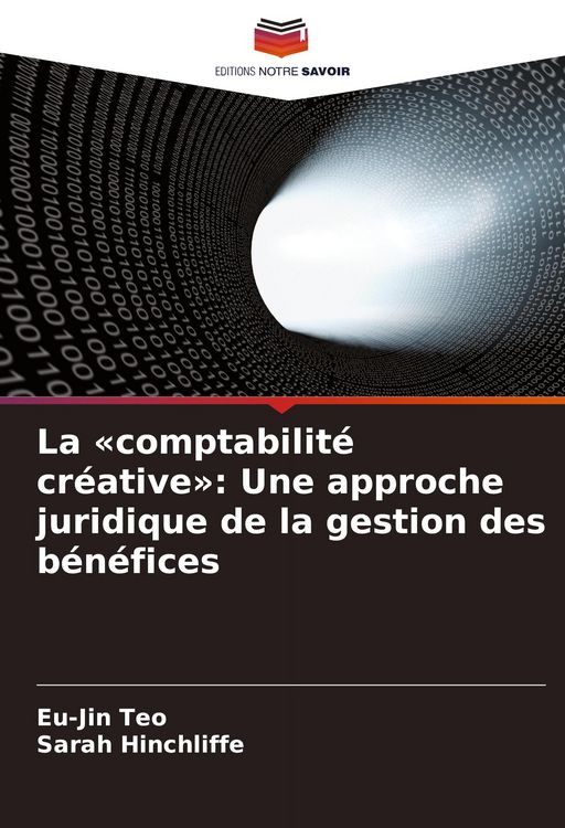 Produktbild: La 'comptabilit&eacute; cr&eacute;ative': Une approche juridique de la gestion des b&eacute;n&eacute;fices