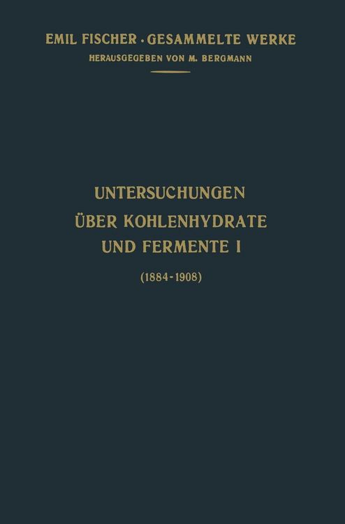 Produktbild: Untersuchungen &Uuml;ber Kohlenhydrate und Fermente (1884-1908)
