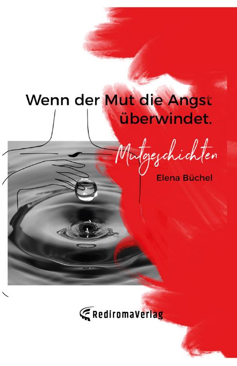 Produktbild: Wenn der Mut die Angst &uuml;berwindet