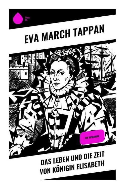 Produktbild: Das Leben und die Zeit von K&ouml;nigin Elisabeth