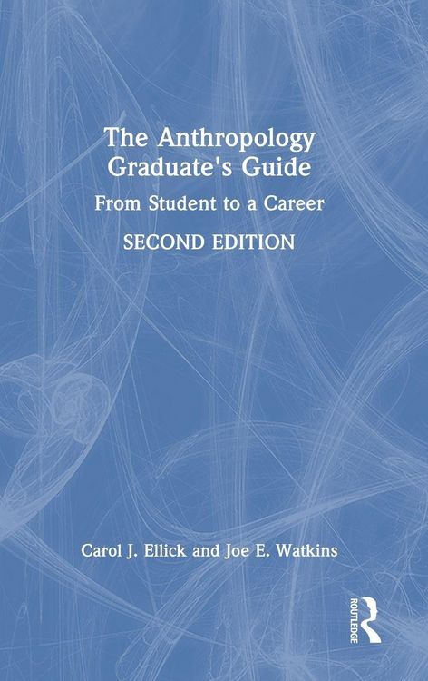 Produktbild: The Anthropology Graduate's Guide