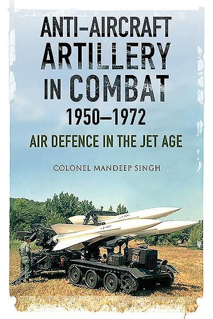 Produktbild: Anti-Aircraft Artillery in Combat, 1950-1972