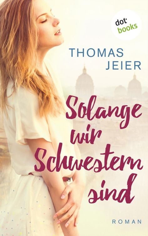 Produktbild: Solange wir Schwestern sind