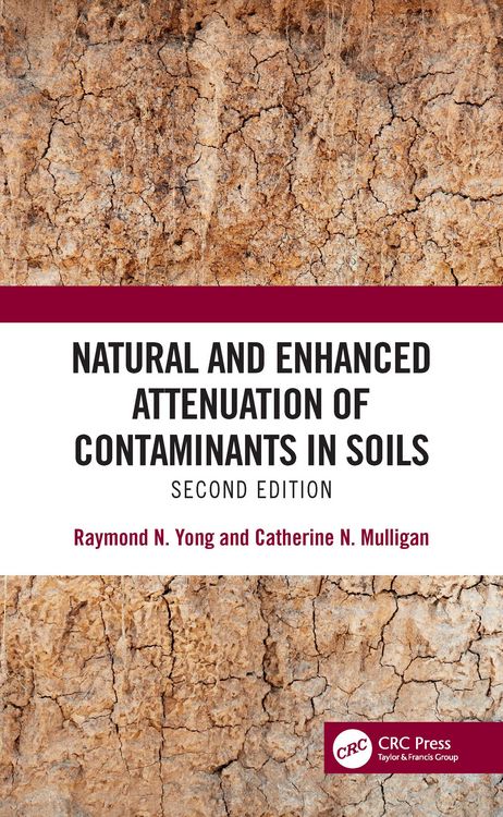 Produktbild: Natural and Enhanced Attenuation of Contaminants in Soils, Second Edition