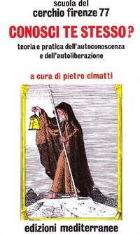 Produktbild: Conosci te stesso? Teoria e pratica dell'autocoscienza e dell'autoliberazione
