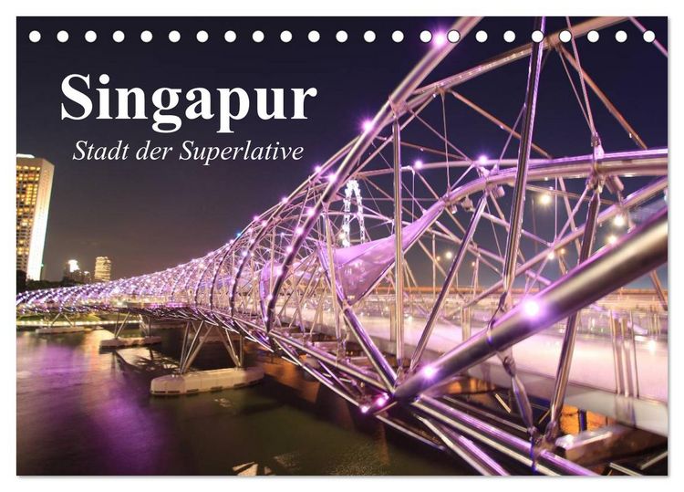 Produktbild: Singapur. Stadt der Superlative (Tischkalender 2026 DIN A5 quer), CALVENDO Monatskalender