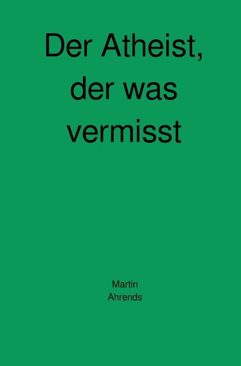 Produktbild: Der Atheist, der was vermisst