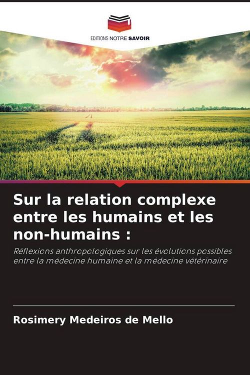 Produktbild: Sur la relation complexe entre les humains et les non-humains :