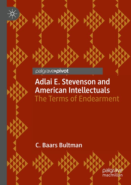 Produktbild: Adlai E. Stevenson and American Intellectuals