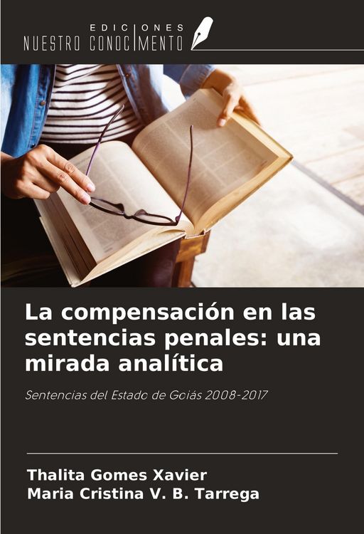 Produktbild: La compensaci&oacute;n en las sentencias penales: una mirada anal&iacute;tica