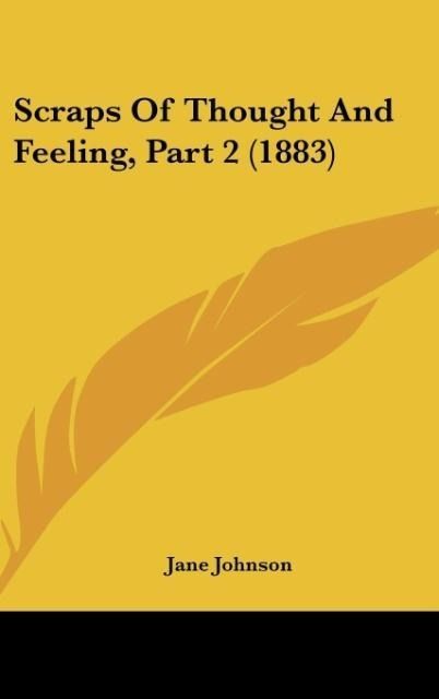 Produktbild: Scraps Of Thought And Feeling, Part 2 (1883)