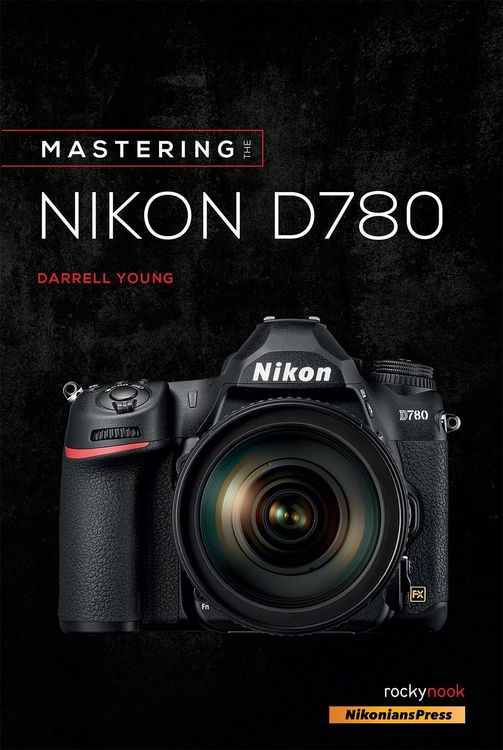 Produktbild: Mastering the Nikon D780