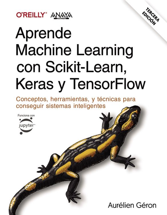 Produktbild: Aprende Machine Learning con Scikit-Learn, Keras y TensorFlow. Tercera Edici&oacute;n