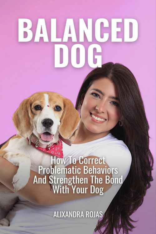 Produktbild: Balanced Dog How To Correct Problematic Behaviors And Strengthen The Bond With Your Dog
