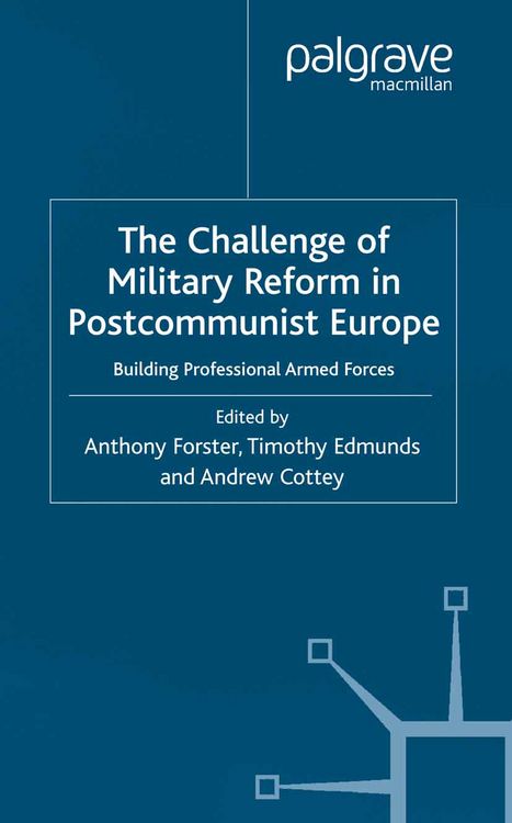 Produktbild: The Challenge of Military Reform in Postcommunist Europe