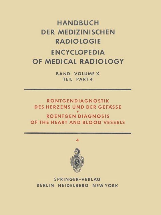 Produktbild: R&ouml;ntgendiagnostik des Herzens und der Gef&auml;sse Teil 4 / Roentgen Diagnosis of the Heart and Blood Vessels Part 4