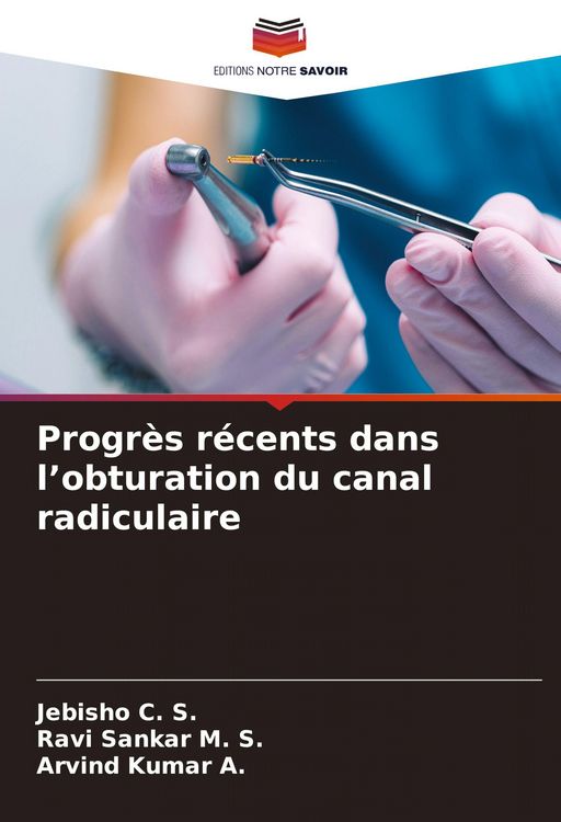 Produktbild: Progr&egrave;s r&eacute;cents dans l'obturation du canal radiculaire
