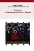 Produktbild: El teatro en la Hispanoam&eacute;rica colonial