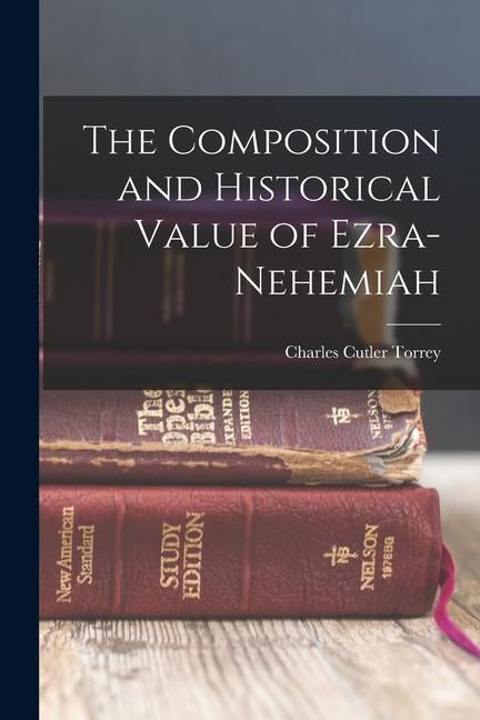 Produktbild: The Composition and Historical Value of Ezra-Nehemiah