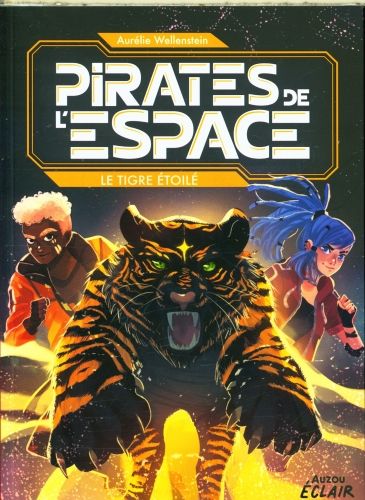 Produktbild: Pirates de l'espace. Le tigre &eacute;toil&eacute;