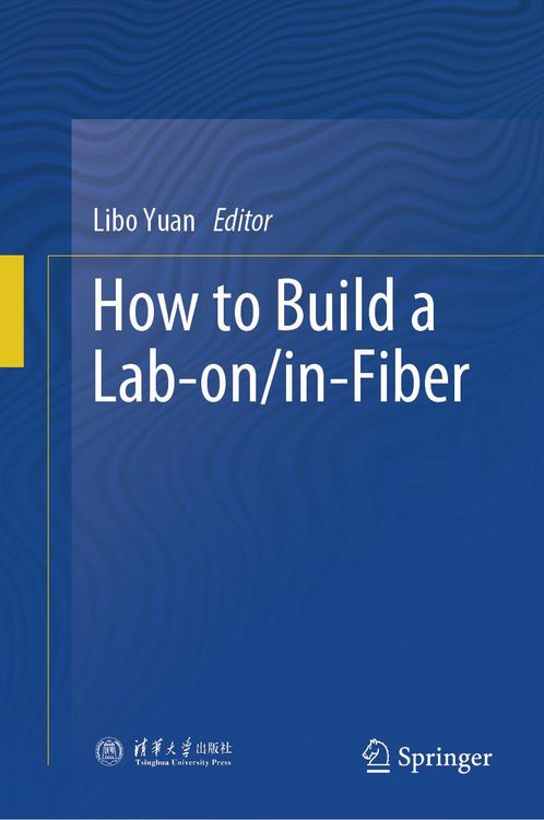 Produktbild: How to Build a Lab-on/in-Fiber