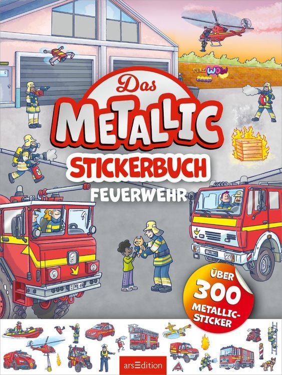 Produktbild: Das Metallic-Stickerbuch &ndash; Feuerwehr