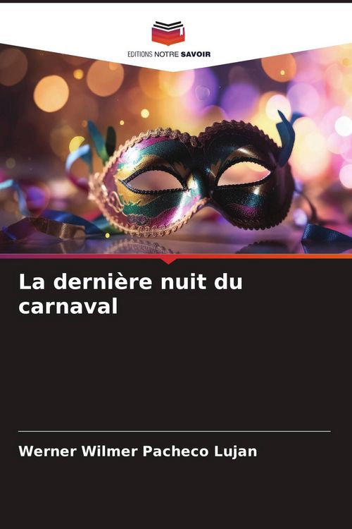 Produktbild: La derni&egrave;re nuit du carnaval