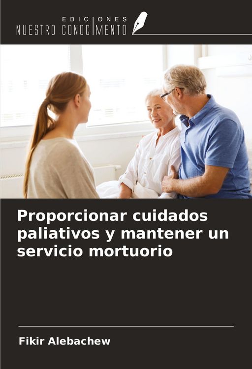 Produktbild: Proporcionar cuidados paliativos y mantener un servicio mortuorio