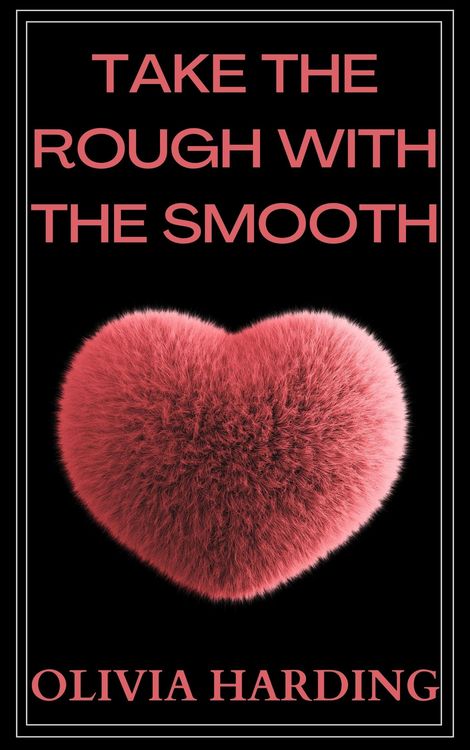Produktbild: Take the Rough with the Smooth (Age Gap Volume 1, #8)