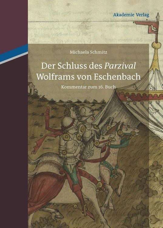 Produktbild: Der Schluss des "Parzival" Wolframs von Eschenbach