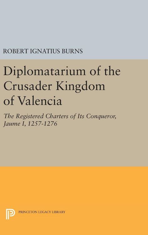 Produktbild: Diplomatarium of the Crusader Kingdom of Valencia