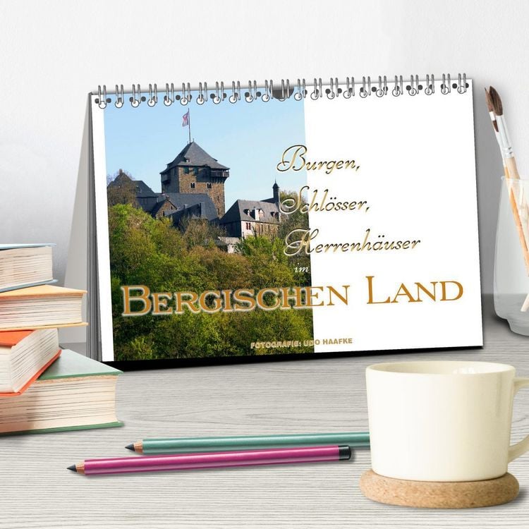 Produktbild: Burgen, Schl&ouml;sser, Herrenh&auml;user im Bergischen Land (Tischkalender 2026 DIN A5 quer), CALVENDO Monatskalender