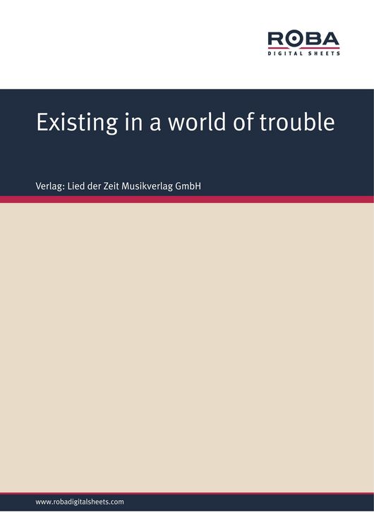 Produktbild: Existing in a world of trouble