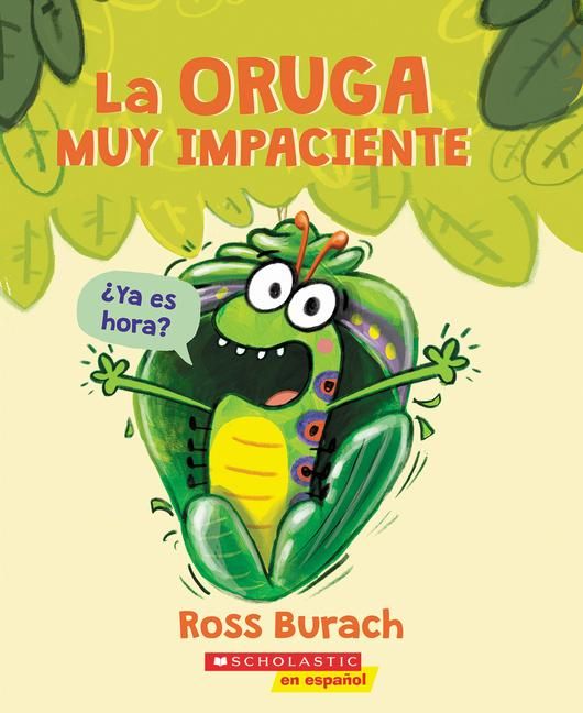 Produktbild: La Oruga Muy Impaciente (the Very Impatient Caterpillar)