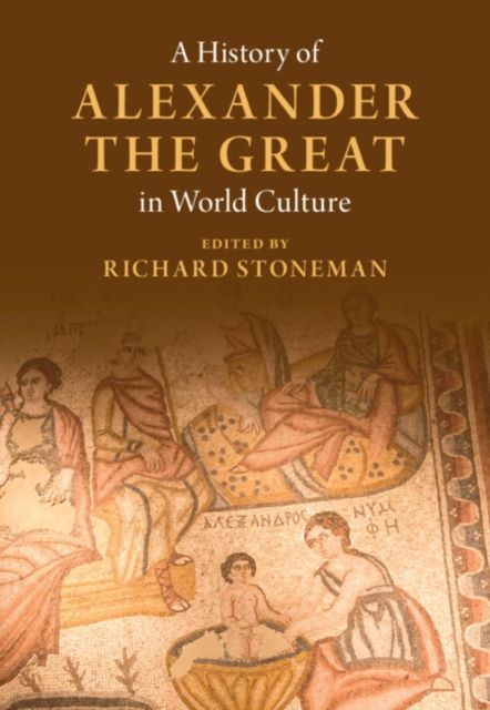 Produktbild: A History of Alexander the Great in World Culture