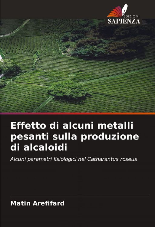 Produktbild: Effetto di alcuni metalli pesanti sulla produzione di alcaloidi