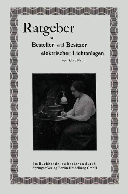 Produktbild: Ratgeber f&uuml;r Besteller und Besitzer elektrischer Lichtanlagen